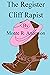 The Register Cliff Rapist