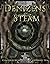 Denizens of Steam