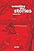 Something Like Stories: Vol...