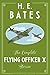 The Complete Flying Officer X Stories (Bloomsbury Reader)