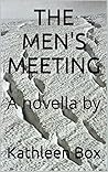 THE MEN'S MEETING...