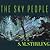 The Sky People (Lords of Creation, #1)