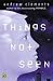 Things Not Seen