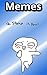 Memes: Memes to laugh at