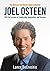 JOEL OSTEEN: The Ultimate Quote Collection: 150 Lessons Of Leadership, Inspiration, and Success