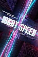 Night Speed By Chris Howard