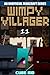 Minecraft: Wimpy Villager: ...