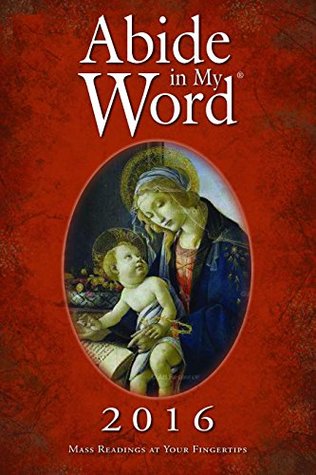 Abide in My Word: Mass Readings at Your Fingertips (Paperback)