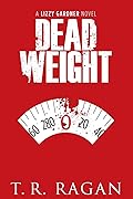 Dead Weight (Lizzy Gardner, #2)