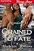 Chained to Fate [Revenants 3] (Siren Publishing Menage Amour)