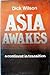 Asia Awakes: a continent in transition