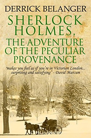 Sherlock Holmes: The Adventure of the Peculiar Provenance (ebook)
