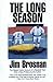 The Long Season: The Classic Inside Account of a Baseball Year, 1959