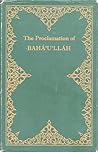 The Proclamation of Bahá'u'lláh
