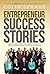 Entrepreneur Success Stories
