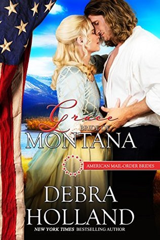 Grace: Bride of Montana (American Mail-Order Bride, #41)