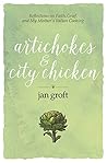 Artichokes & City Chicken by Jan Groft