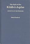 The Style of the Kitáb-i-Aqdas: Aspects of the Sublime