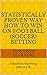 Statistically proven way how to win on football (soccer) betting: Edward’s learning eBooks ®