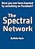 The Spectral Network: part ...