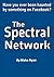 The Spectral Network by Blake Ryan