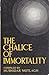The Chalice of Immortality by Hushidar Motlagh
