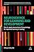 Neuroscience for Learning and Development: How to Apply Neuroscience and Psychology for Improved Learning and Training
