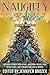 Naughty or Nice: A Holiday Anthology