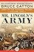 Mr. Lincoln's Army by Bruce Catton