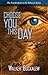 Choose You This Day (The Rebecca Series Book 4)