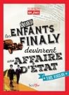 Quand les enfants Finaly devinrent une affaire d'état by Yaël Hassan