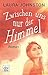 Zwischen uns nur der Himmel: Roman (German Edition)