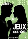 Jeux interdits - Vol. 3 by Emma Green