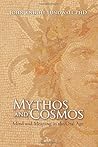 Mythos and Cosmos...