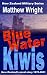 Blue Water Kiwis: New Zeala...