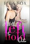 All That's Left to Hold Onto by Ella Fox