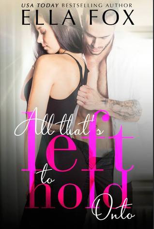 All That's Left to Hold Onto (ebook)