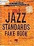 The Hal Leonard Real Jazz Standards Fake Book: C Edition (Fake Books)