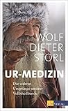Ur-Medizin: Die w...
