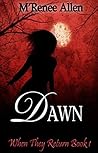 Dawn (When They Return #1)