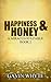 Happiness and Honey