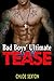 Bad Boy's Ultimate Tease