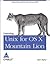 LEARNING UNIX FOR OS X MOUNTAIN LION