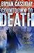 Countdown to Death (Ethan Carr Thrillers Book 1)
