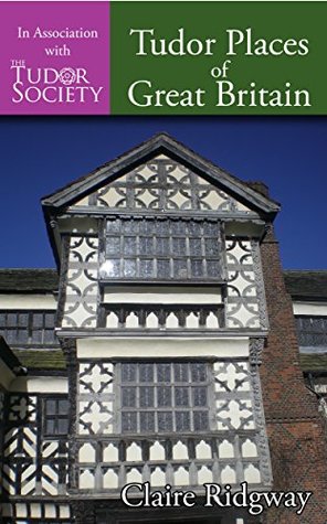 Tudor Places of Great Britain (Kindle Edition)