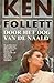 Door het Oog van de Naald by Ken Follett Door het Oog van de Naald by Ken Follett