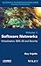 Software Networks: Virtualization, SDN, 5G and Security (Networks & Telecommunication: Advanced Networks Book 1)