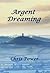 Argent Dreaming