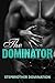 The Dominator (Stepbrother Domination Book 2)