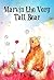 Marvin the Very Tall Bear by T.A. Unwin